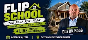 FLIP SCHOOL: The 2027 Flip Plan