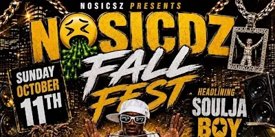 NOSICDZ FEST Soulja Boy • Fabo • Dem Franchize Boys • Easton