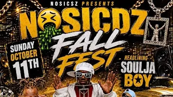 NOSICDZ FEST Soulja Boy • Fabo • Dem Franchize Boys • Easton