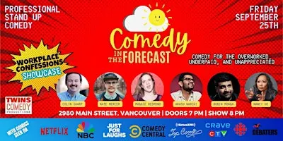 Comedy in the Forecast - Workplace Confessions Showcase