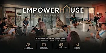 Empower House | Weekly Mastermind
