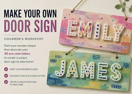 Children’s make your own door sign Workshop