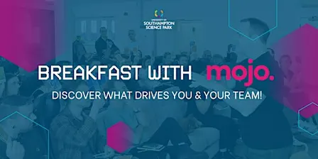Breakfast with Mojo: Discover What Drives You and Your Team