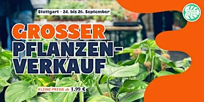 Großer Pflanzenverkauf - Stuttgart