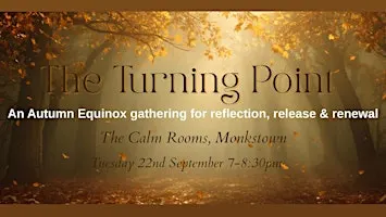 The Turning Point - Autumn Equinox evening of Yoga, Meditation & Reiki