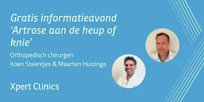Informatieavond: Artrose aan de heup en knie (Veenhuizen)