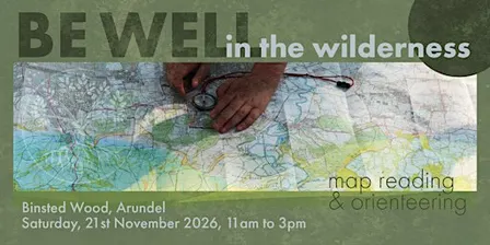 Be well in the wilderness - part 3