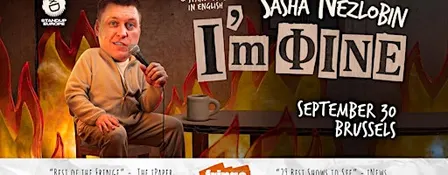 SASHA NEZLOBIN: “I’M FINE” - LIVE IN BRUSSELS