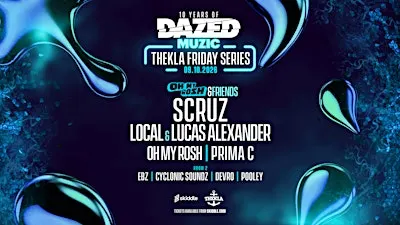 Dazed Muzic presents: Oh My Rosh & Friends