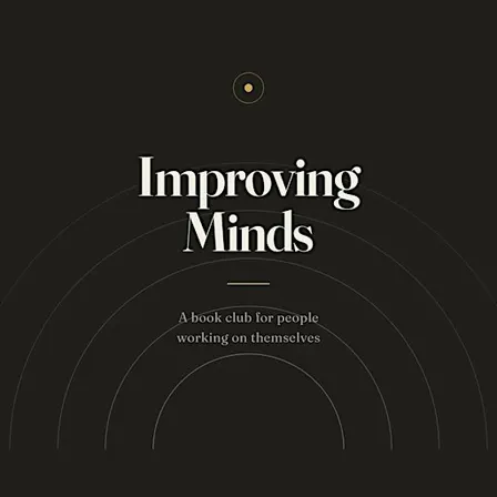 Improving Minds (book club and networking)