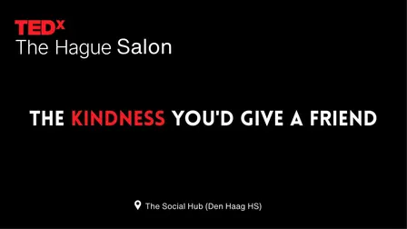 TEDx Salon - The Kindness You'd Give a Friend