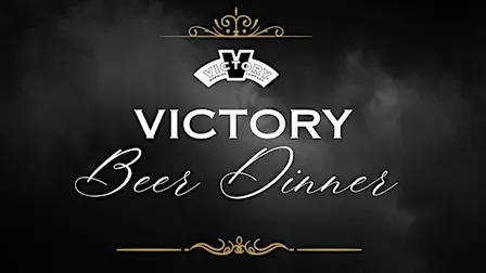 Victory Beer Dinner