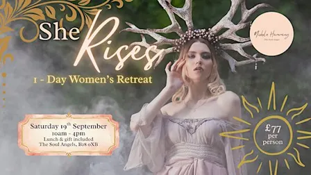 SHE RISES - Women's Day Retreat