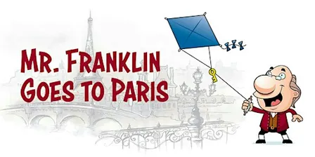 Mr. Franklin Goes to Paris! - Akron Children's Museum