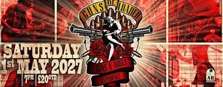 Guns Reloaded - Guns N' Roses Experience!  **NEW DATE **