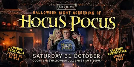 Halloween at Archive: Hocus Pocus Screening, Quiz & Fancy Dress