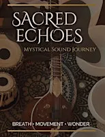 SACRED ECHOES | Crescent Beach