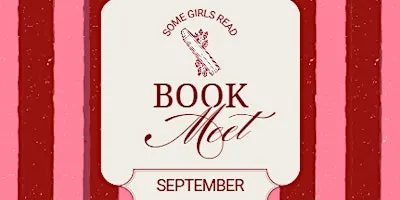 Some Girls Read | Book Meet