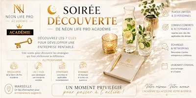 SOIRÉE DÉCOUVERTE - ACADÉMIE NÉON LIFE PRO