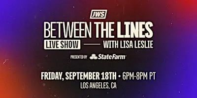 Between the Lines: Legends LIVE presented by State Farm