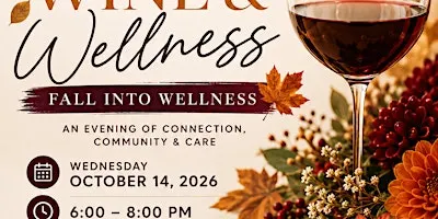 Women, Wine and Wellness: Fall Edition