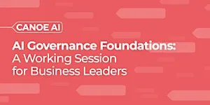 AI Governance Foundations Workshop