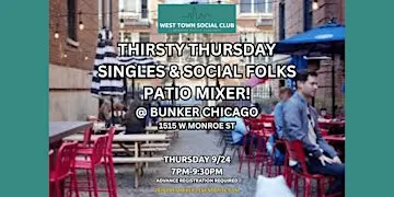 Thirsty Thursday Singles & Social Folks Patio Mixer @ Bunker!