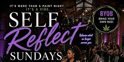 Self Reflect Sundays: A Reflection Session