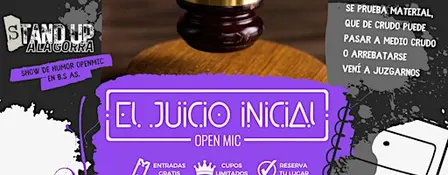 El Juicio Inicial  - Stand Up  OPENMIC