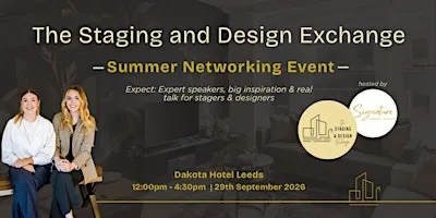The Staging and Design Exchange | Summer Event