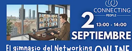 NETWORKING ZARAGOZA- CONNECTING PEOPLE -Online - 2 septiembre