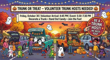 Trunk or Treat – Volunteer Trunk Hosts Needed!
