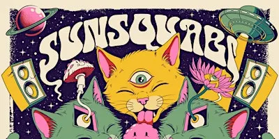 Friday 10/30 - SunSquabi: Halloween Weekend - Night 1 @ The Mousetrap