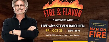 Fire and Flavor: An Evening with Steven Raichlen