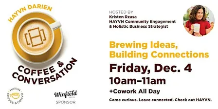 Coffee & Conversation + Cowork: All Day at HAYVN Darien