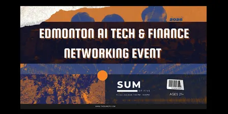 Edmonton AI Tech & Finance Networking Event