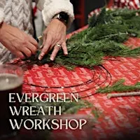 Easy Evergreen Wreath making workshop