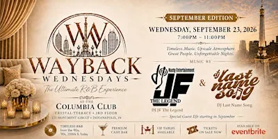 Wayback Wednesdays: September R&B Experience featuring DJ JF The Legend