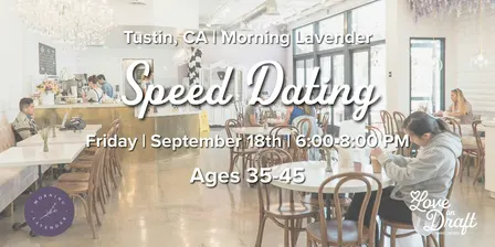 Coffee Speed Dating | Ages 35-45 | Morning Lavender | Tustin, CA