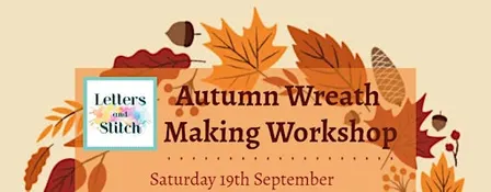 Autumn Wreath Making Workshop