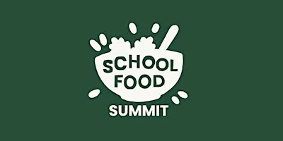 School Food Summit