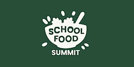 School Food Summit