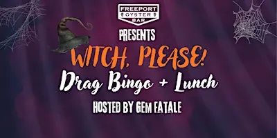 Witch, Please! Its Drag Bingo and Lunch