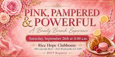 Pink, Pampered & Powerful: A Beauty Brunch Experience – Savannah Area