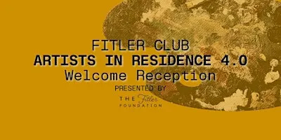 Fitler Club Presents: Artist in Residence 4.0 Welcome Reception