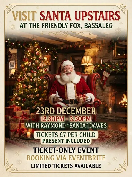 Visit Santa @ The Friendly Fox 23rd December