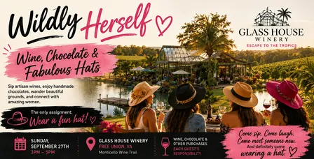 Wildly Herself: Wine, Chocolate & Fabulous Hats