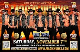 AUSTRALIA'S MAGIC HUNKS -TAKEOVER-HERMANTOWN, MN!