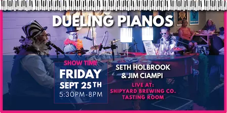 Dueling Pianos Live with Jim Ciampi and Seth Holbrook