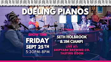 Dueling Pianos Live with Jim Ciampi and Seth Holbrook